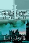 Trafalgar & Boone at Magic's End - Geonn Cannon - 9781952150586