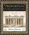 Proportion: In Art & Architecture - Michael Schneider - 9781952178344