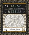 Charms, Amulets, Talismans & Spells - Marian Green - 9781952178429