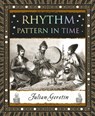 Rhythm: Pattern in Time - Julian Gerstin - 9781952178481