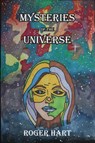 Mysteries of the Universe - Roger Hart - 9781952224300