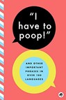 I Have to Poop - Bushel & Peck Books - 9781952239649