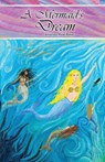 A Mermaid's Dream - Amanda Rose Baker - 9781952244308