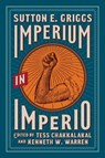 Imperium in Imperio - Sutton E. Griggs - 9781952271588