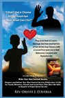 I Didn't Get a Chance to Say Good-bye ... Now What Can I Do? - Oreste J. Daversa - 9781952294181
