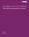 Spotlight on Young Children: Observation and Assessment, Volume 2 - Hilary Seitz - 9781952331251
