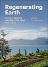 Renewing Earth - Kelsey Timmerman - 9781952338267