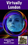 Virtually London - Michelle L. Levigne - 9781952345050