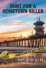 Hunt for a Hometown Killer - Mary D Allen - 9781952369827