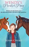 Wendy's Perfect Pony - Susan Count - 9781952371158