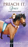 Preach It, Grace - Susan Count - 9781952371189