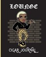 Lounge Cigar Journal - LARSON,  Patricia - 9781952378003