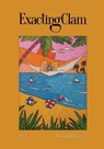 Exacting Clam No. 5 - STITCH,  Guillermo ; Smullyan, Jacob - 9781952386435