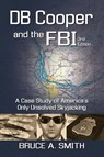 DB COOPER and the FBI - Bruce a Smith - 9781952439384