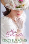 Miss Delectable - Grace Burrowes - 9781952443664