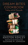 Dream Bites Cookbook - Kristen Ashley ; Suzanne M Johnson - 9781952457296