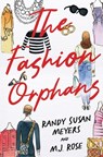 The Fashion Orphans - Randy Susan Meyers ; M J Rose - 9781952457708