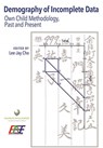 Demography of Incomplete Data - Lee-Jay Cho - 9781952460029
