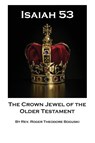 The Crown Jewel of the Older Testament - Roger Boguski - 9781952465512