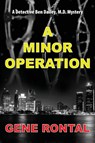 A Minor Operation - Gene Rontal - 9781952483769