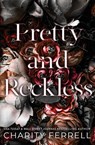 PRETTY & RECKLESS - Charity Ferrell - 9781952496462