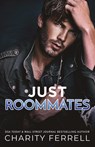 Just Roommates - Charity Ferrell - 9781952496653