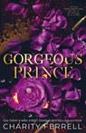 Gorgeous Prince Special Edition - Charity Ferrell - 9781952496738