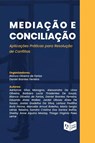 Mediação e Conciliação - Bianca Oliveira de Farias ; Daniel Brantes Ferreira - 9781952514159