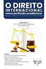 O Direito Internacional como Profissao Academica - Douglas de Castro ; Arthur Roberto Capella Giannattasio - 9781952514296
