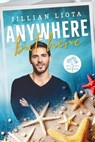 Anywhere But Here - Jillian Liota - 9781952549342