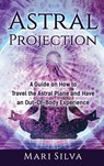 Astral Projection - Mari Silva - 9781952559808