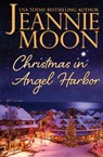 Christmas in Angel Harbor - Jeannie Moon - 9781952560903