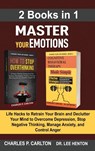 Master Your Emotions (2 Books in 1) - Charles P Carlton ; Dr Lee Henton - 9781952597152