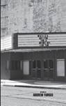 Movies are Fine for a Bright Boy Like You - Andrew Farkas - 9781952600678