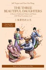 The Three Beautiful Daughters - Jeff Pepper - 9781952601576