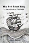The Sea Shell Ship - Dan T. Baldwin - 9781952685934