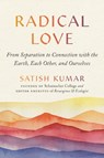 Radical Love - Satish Kumar - 9781952692352