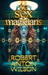 The Sex Magicians - Robert Anton Wilson - 9781952746352