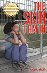 The Skin I Am In - Alycia R Wright - 9781952754708