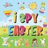 I Spy Easter - Pamparam Kids Books - 9781952772481