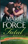 Fatal Mistake - Marie Force - 9781952793622