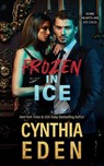 Frozen In Ice - Cynthia Eden - 9781952824722