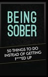 Being Sober - Grandma Kickass - 9781952964725