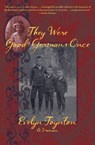They Were Good Germans Once: A Memoir: My Jewish Émigré Family - Evelyn Toynton - 9781953002389