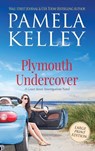 Plymouth Undercover - Pamela M. Kelley - 9781953060488