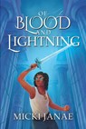 Of Blood and Lightning - Micki Janae - 9781953103444