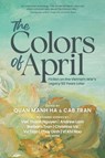 The Colors of April - Quan Manh Ha ; Cab Tran - 9781953103574