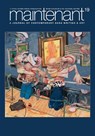 Maintenant 19: A Journal of Contemporary Dada Writing and Art - Peter Carlaftes ; Kat Georges - 9781953103611