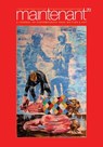 Maintenant 20: A Journal of Contemporary Dada Writing and Art - Peter Carlaftes ; Kat Georges - 9781953103741