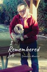 I Remembered Job - Demetrio Maestas - 9781953150011